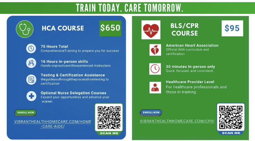 Promotional flyer showing two courses: HCA Course in blue ($650) and BLS/CPR Course in green ($95) with QR codes and enrollment links. Tagline: 'Train today. Care tomorrow.'